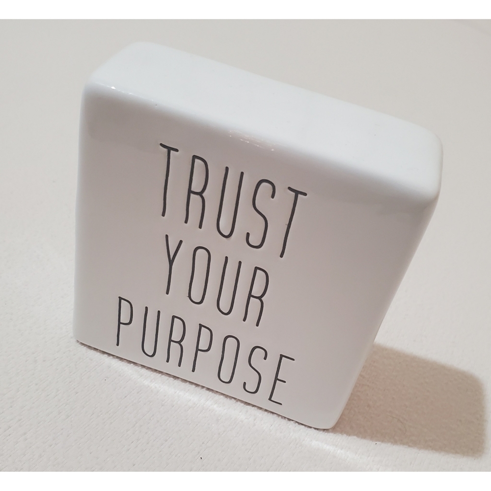 "Trust Your Purpose" Decor